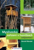 Myslivecká zařízení v honitbách svépomocí Myslivecká zařízení v honitbách svépomocí