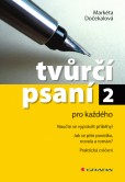 Tvůrčí psaní 2 Tvůrčí psaní 2