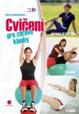 Cvičení pro zdravé klouby Cvičení pro zdravé klouby