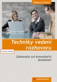 Techniky vedení rozhovoru Techniky vedení rozhovoru