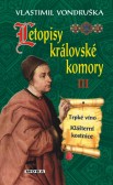 Letopisy královské komory III Letopisy královské komory III