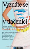Vyznáte se v tlačenici ? Vyznáte se v tlačenici ?