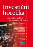 Investiční horečka Investiční horečka