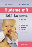 Budeme mít děťátko Budeme mít děťátko