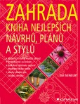 Zahrada - kniha nejlepších návrhů, plánů a stylů Zahrada - kniha nejlepších návrhů, plánů a stylů