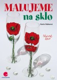 Malujeme na sklo Malujeme na sklo