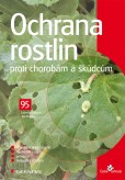 Ochrana rostlin proti chorobám a škůdcům Ochrana rostlin proti chorobám a škůdcům