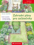 Zahradní plány pro začátečníky Zahradní plány pro začátečníky