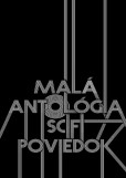 Malá antológia sci-fi poviedok