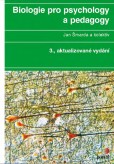Biologie pro psychology a pedagogy Biologie pro psychology a pedagogy