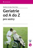 Geriatrie od A do Z pro sestry Geriatrie od A do Z pro sestry