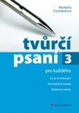 Tvůrčí psaní 3 Tvůrčí psaní 3
