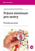 Právní minimum pro sestry Právní minimum pro sestry