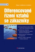 Diferencované řízení vztahů se zákazníky Diferencované řízení vztahů se zákazníky