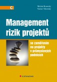 Management rizik projektů Management rizik projektů