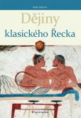 Dějiny klasického Řecka Dějiny klasického Řecka