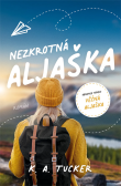 Nezkrotná Aljaška Nezkrotná Aljaška