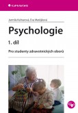 Psychologie 1. díl Psychologie 1. díl