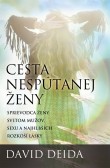 Cesta nespútanej ženy