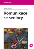 Komunikace se seniory Komunikace se seniory