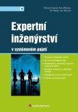 Expertní inženýrství v systémovém pojetí Expertní inženýrství v systémovém pojetí