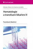 Hematologie a transfuzní lékařství II Hematologie a transfuzní lékařství II
