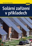 Solární zařízení v příkladech Solární zařízení v příkladech