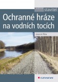 Ochranné hráze na vodních tocích