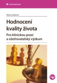 Hodnocení kvality života Hodnocení kvality života