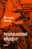 Podivuhodné příběhy Podivuhodné příběhy