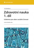 Zdravotní nauka 1.díl Zdravotní nauka 1.díl