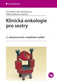 Klinická onkologie pro sestry Klinická onkologie pro sestry