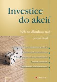 Investice do akcií - běh na dlouhou trať Investice do akcií - běh na dlouhou trať