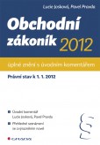 Obchodní zákoník 2012 - úplné znění s úvodním komentářem Obchodní zákoník 2012 - úplné znění s úvodním komentářem