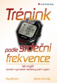 Trénink podle srdeční frekvence Trénink podle srdeční frekvence