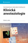 Klinická anesteziologie Klinická anesteziologie