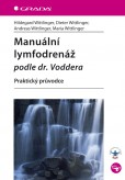 Manuální lymfodrenáž podle dr. Voddera Manuální lymfodrenáž podle dr. Voddera
