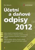 Účetní a daňové odpisy 2012 Účetní a daňové odpisy 2012