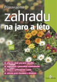 Připravujeme zahradu na jaro a léto Připravujeme zahradu na jaro a léto