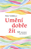 Umění dobře žít Umění dobře žít