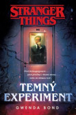 Stranger Things: Temný experiment Stranger Things: Temný experiment