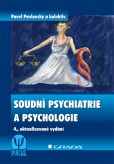 Soudní psychiatrie a psychologie Soudní psychiatrie a psychologie