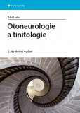 Otoneurologie a tinitologie Otoneurologie a tinitologie