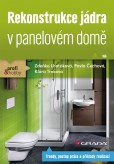 Rekonstrukce jádra v panelovém domě Rekonstrukce jádra v panelovém domě
