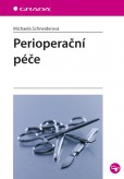 Perioperační péče Perioperační péče