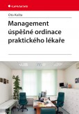 Management úspěšné ordinace praktického lékaře Management úspěšné ordinace praktického lékaře