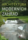 Architektura moderních zahrad Architektura moderních zahrad