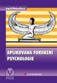 Aplikovaná forenzní psychologie Aplikovaná forenzní psychologie