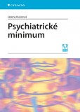 Psychiatrické minimum Psychiatrické minimum