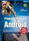Programujeme pro Android Programujeme pro Android
